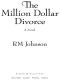 [The Million Dollar 01] • The Million Dollar Divorce